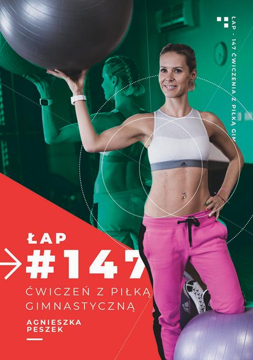 Tytuł: 147 ćwiczeń z piłką gimnastyczną
Autor: Agnieszka Peszek
Wydawnictwo: 110 Procent
Formaty: PDF