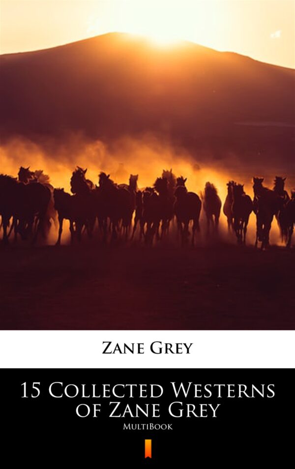 15 Collected Westerns of Zane Grey. MultiBook — okładka e-booka