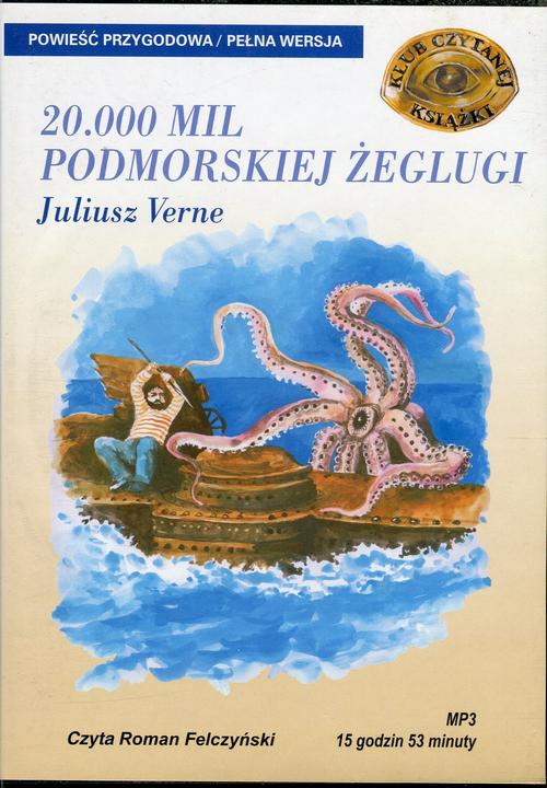 Tytuł: 20.000 mil podmorskiej żeglugi
Autor: Juliusz Verne
Wydawnictwo: SMPB
Formaty: MP3