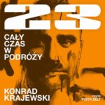 Tytuł: 23. Cały czas w podróży
Autor: Konrad Krajewski
Wydawnictwo: Wydawnictwo Dobry Owoc
Formaty: MP3