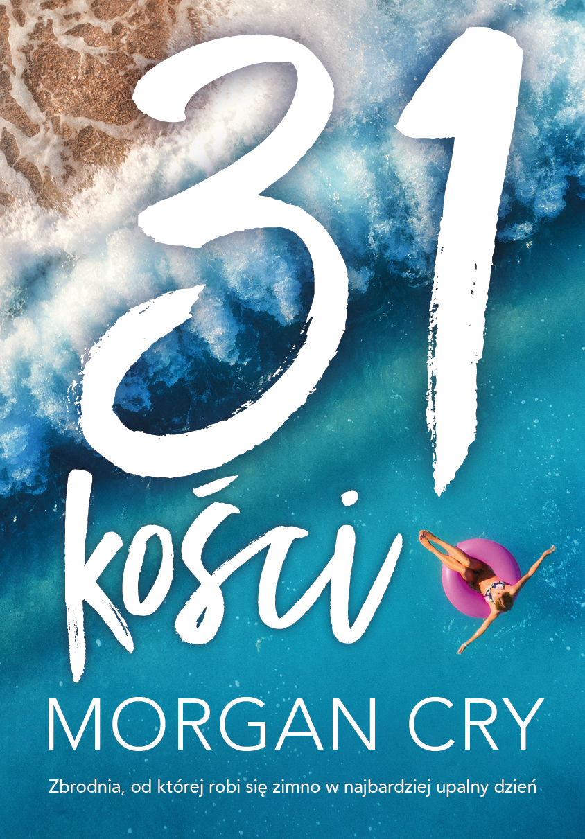 Tytuł: 31 kości
Autor: Morgan Cry
Wydawnictwo: Harde Wydawnictwo
Formaty: EPUB, MOBI