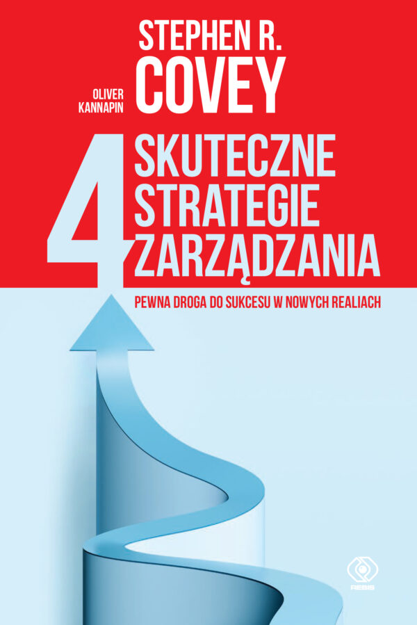 4 skuteczne strategie zarządzania. Pewna droga do sukcesu w nowych realiach — okładka e-booka