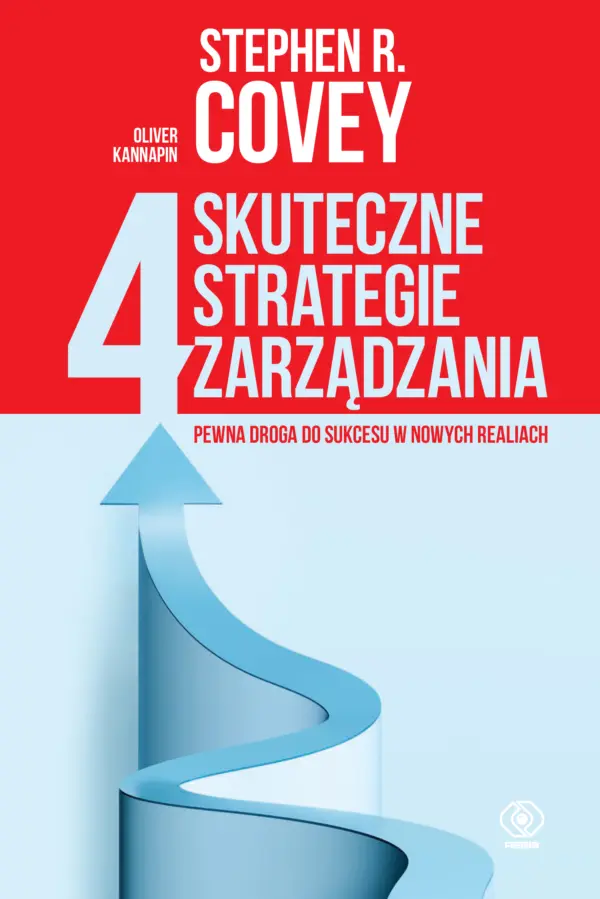 4 skuteczne strategie zarządzania. Pewna droga do sukcesu w nowych realiach — okładka e-booka