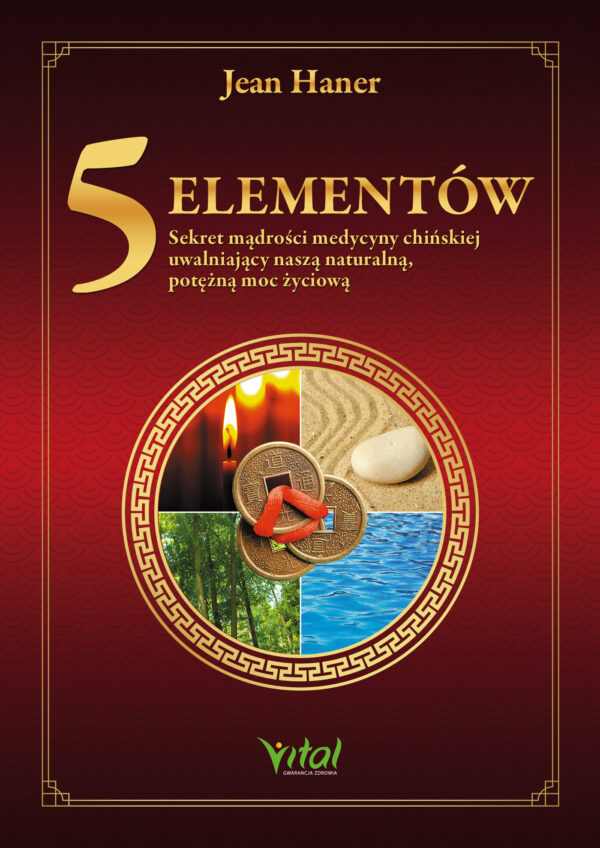 5 Elementów. Sekret mądrości medycyny chińskiej — okładka e-booka