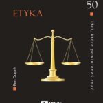 Tytuł: 50 idei które powinieneś znać. Etyka
Autor: Ben Dupre
Wydawnictwo: Wydawnictwo Naukowe PWN
Formaty: EPUB, MOBI