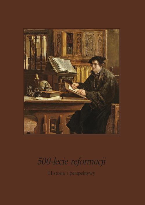 Tytuł: 500-lecie Reformacji. Historia i perspektywy
Autor: 
Wydawnictwo: Uniwersytet Pomorski w Słupsku
Formaty: PDF