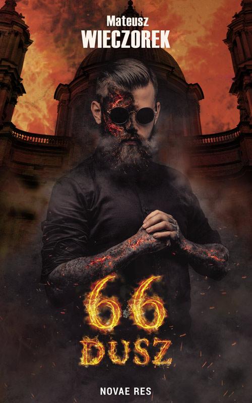 Tytuł: 66 dusz
Autor: Mateusz Wieczorek
Wydawnictwo: Novae Res
Formaty: MOBI, EPUB