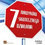 Tytuł: 7 nawyków skutecznego działania
Autor: Stephen R. Covey
Wydawnictwo: Aleksandria
Formaty: MP3