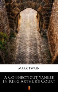 A Connecticut Yankee in King Arthur’s Court — okładka e-booka