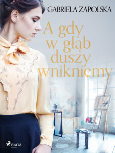 A gdy w głąb duszy wnikniemy — okładka e-booka