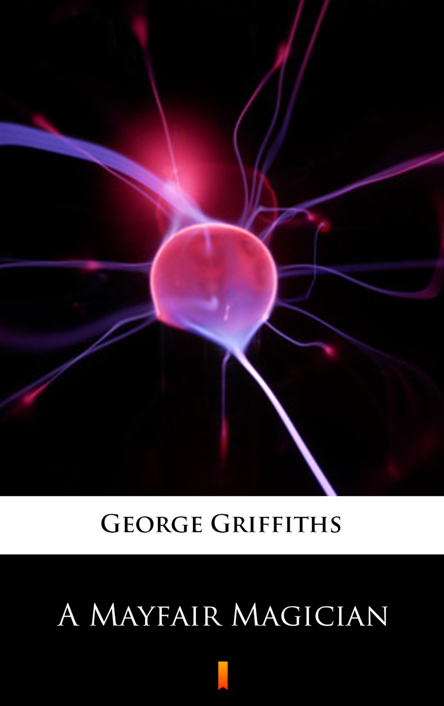 Tytuł: A Mayfair Magician
Autor: George Griffiths
Wydawnictwo: KtoCzyta.pl
Formaty: EPUB, MOBI