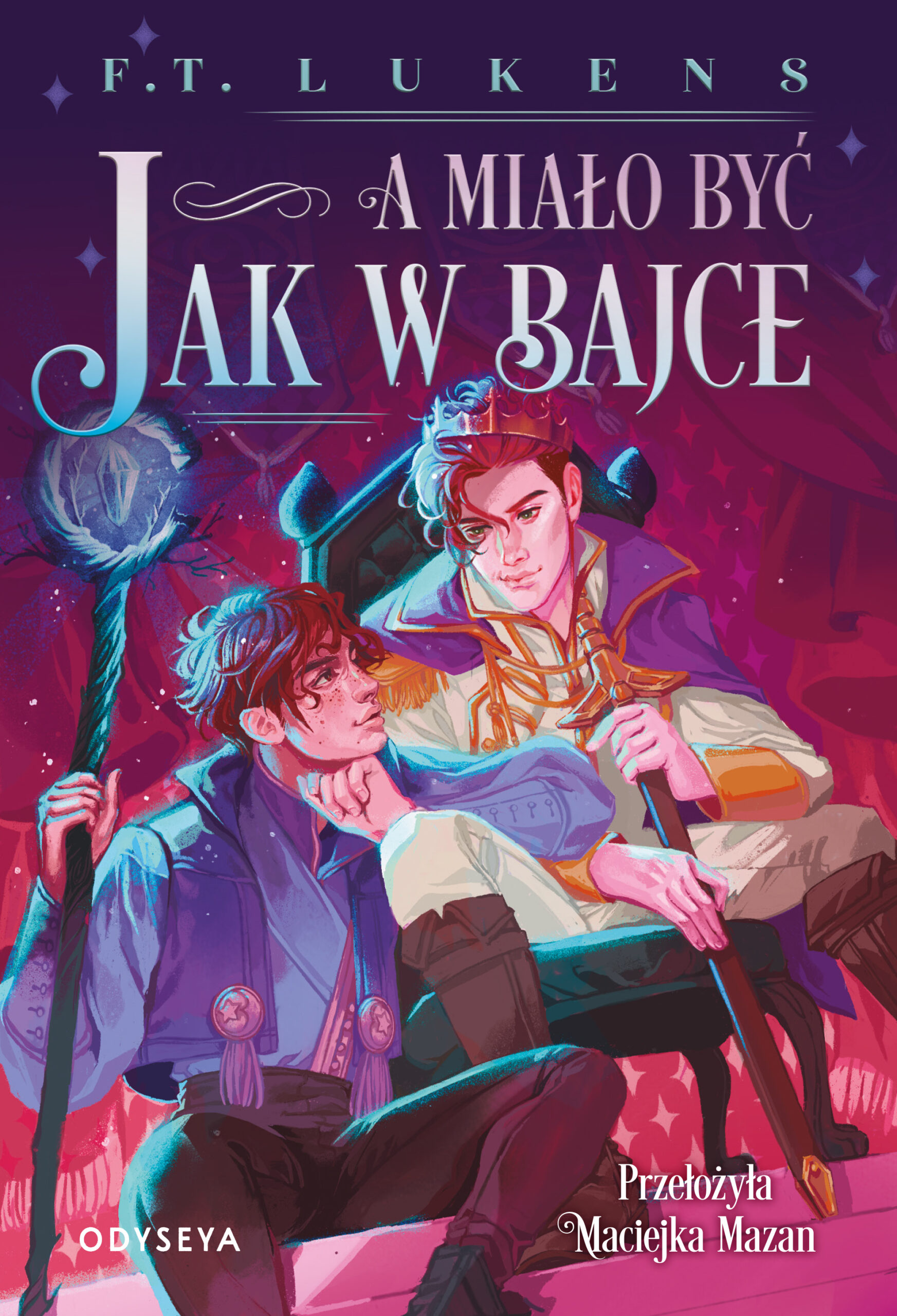 Tytuł: A miało być jak w bajce
Autor: F. T. Lukens
Wydawnictwo: OdyseYA
Formaty: EPUB, MOBI