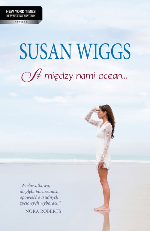 Tytuł: A między nami ocean…
Autor: Susan Wiggs
Wydawnictwo: HarperCollins Polska
Formaty: EPUB, MOBI