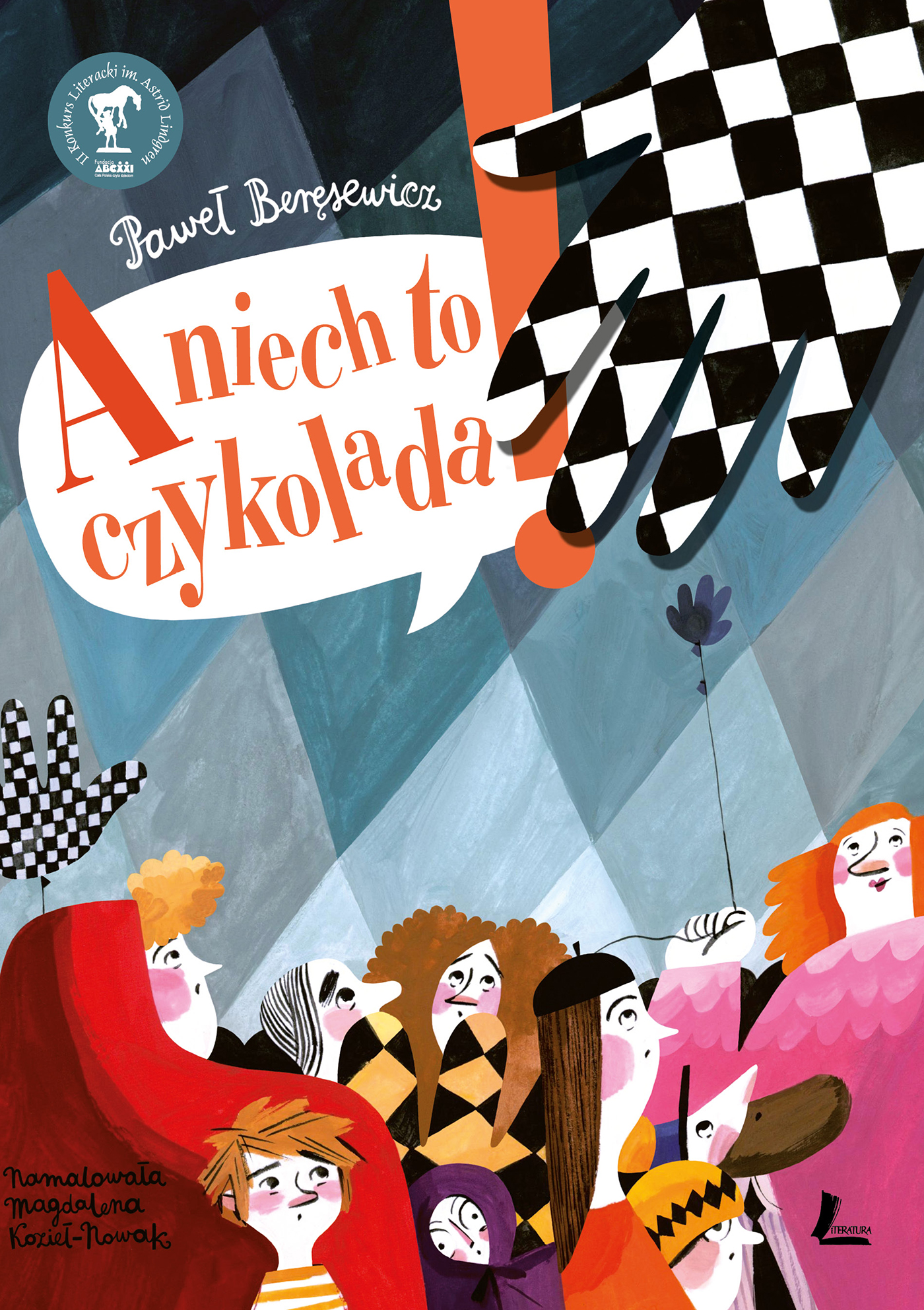 Tytuł: A niech to czykolada
Autor: Paweł Beręsewicz
Wydawnictwo: Literatura
Formaty: EPUB, MOBI