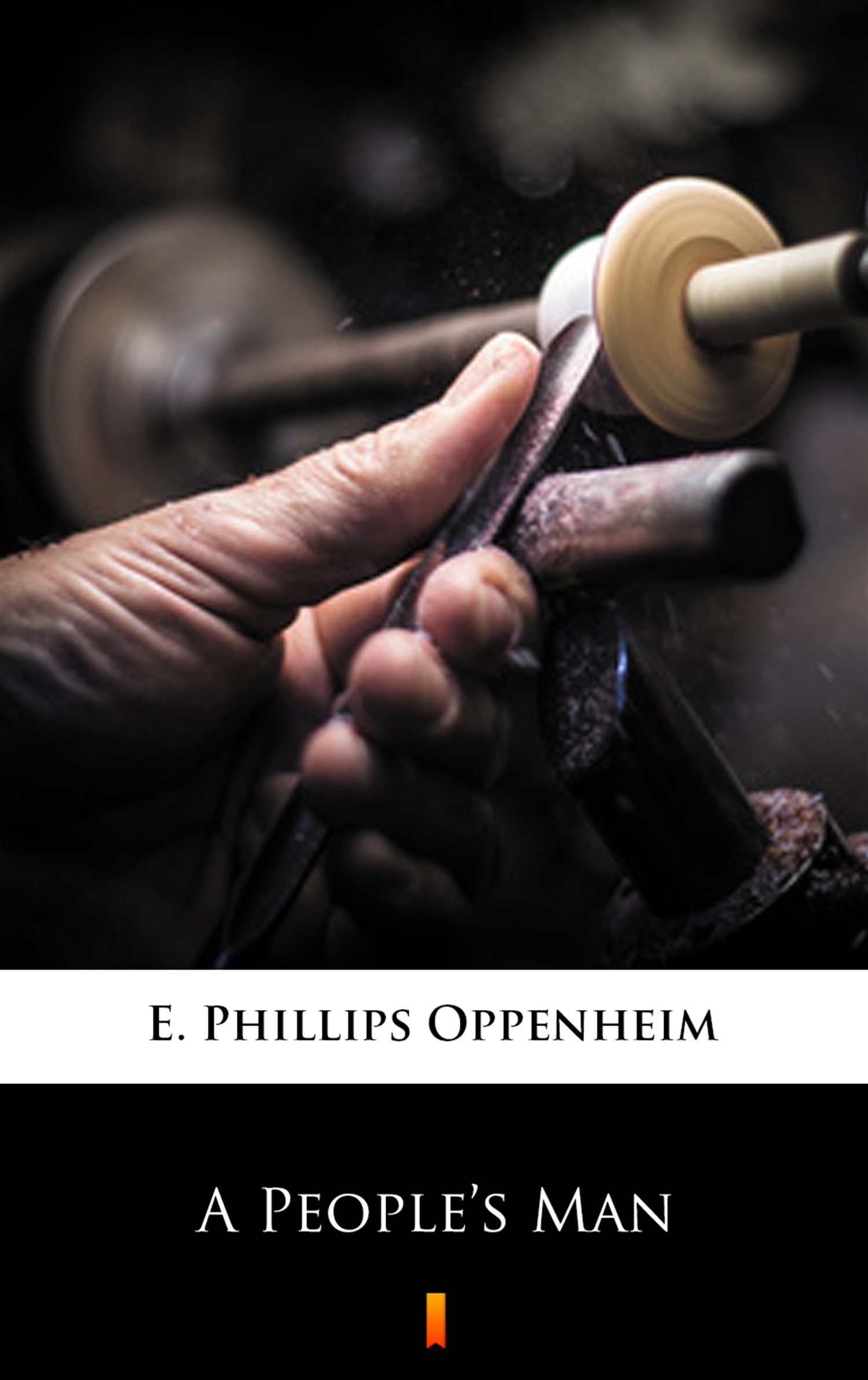 Tytuł: A People’s Man
Autor: E. Phillips Oppenheim
Wydawnictwo: KtoCzyta.pl
Formaty: EPUB, MOBI