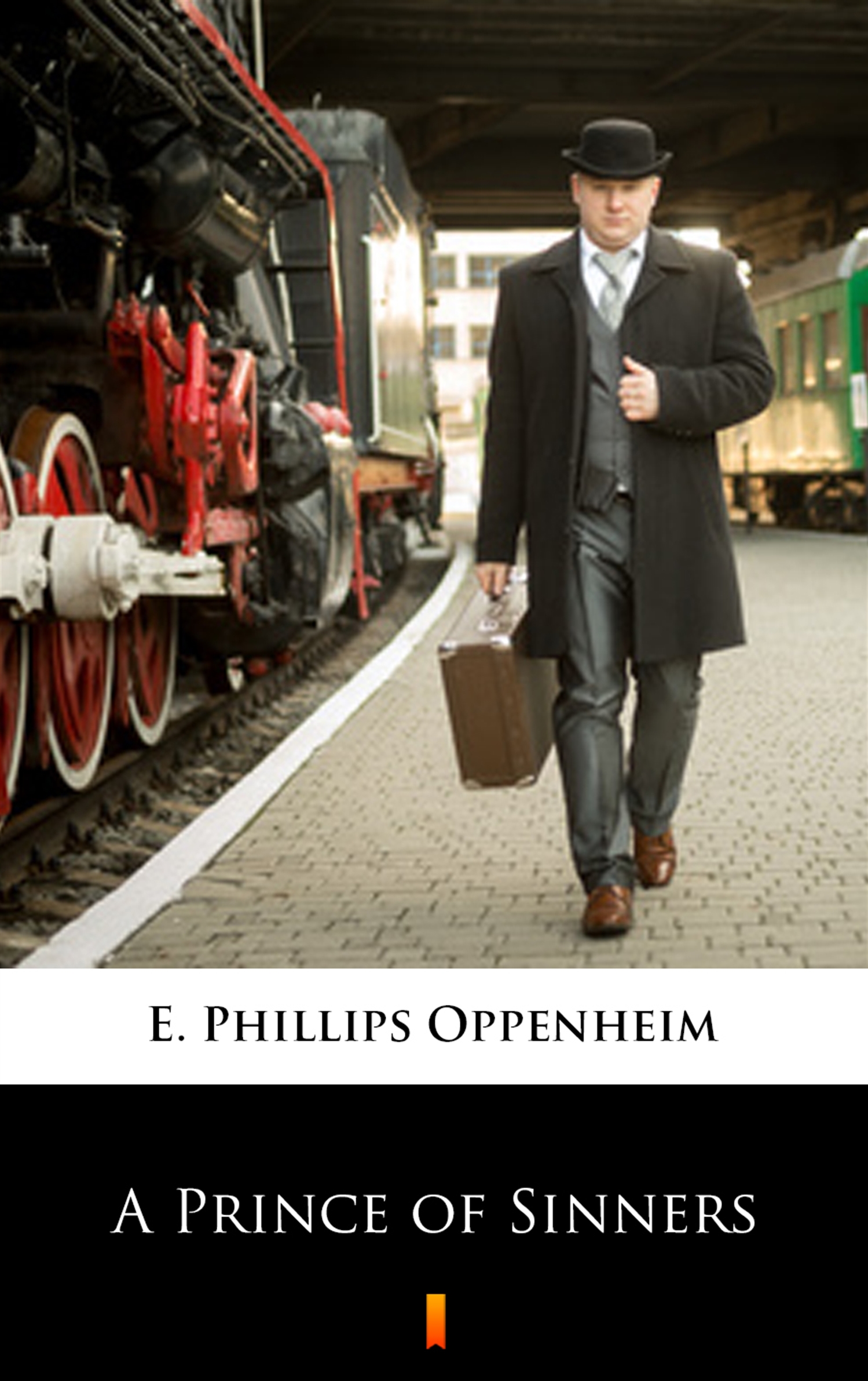 Tytuł: A Prince of Sinners
Autor: E. Phillips Oppenheim
Wydawnictwo: KtoCzyta.pl
Formaty: EPUB, MOBI