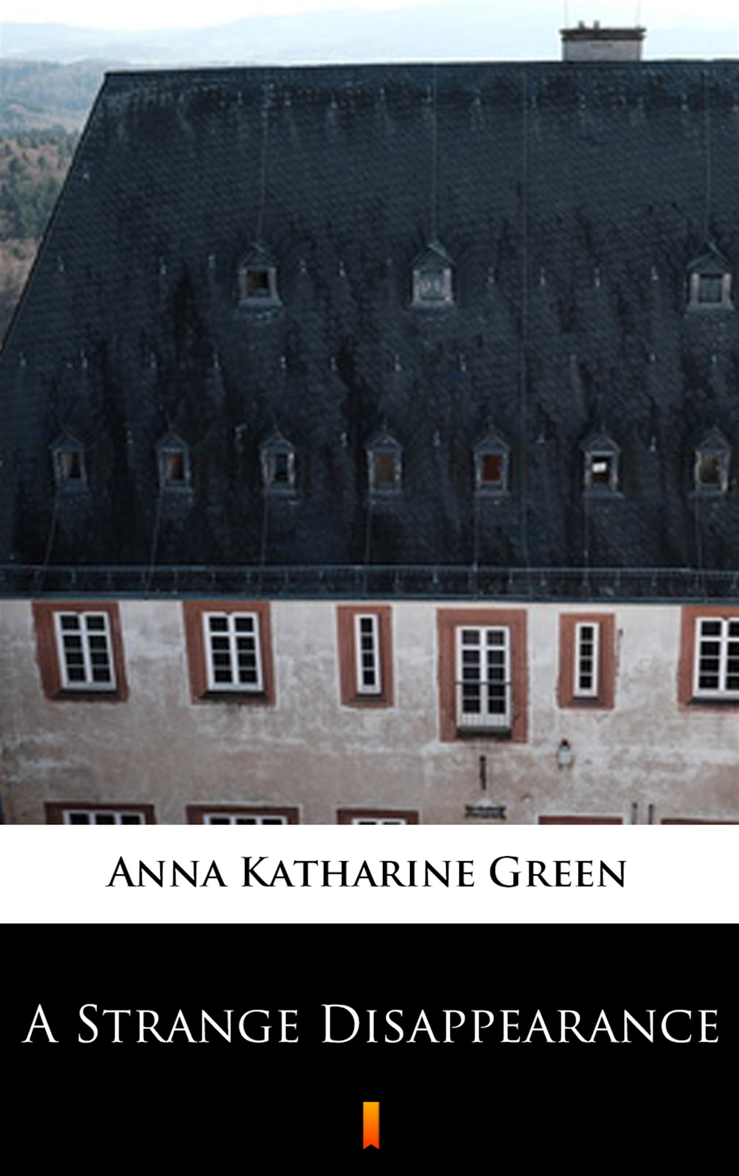 Tytuł: A Strange Disappearance
Autor: Anna Katharine Green
Wydawnictwo: KtoCzyta.pl
Formaty: EPUB, MOBI