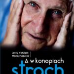 Tytuł: A w konopiach strach
Autor: Jerzy Vetulani, Maria Mazurek
Wydawnictwo: Wydawnictwo Naukowe PWN
Formaty: EPUB, MOBI