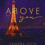 Tytuł: Above You
Autor: Sandra Lech
Wydawnictwo: NieZwykłe
Formaty: EPUB, MOBI