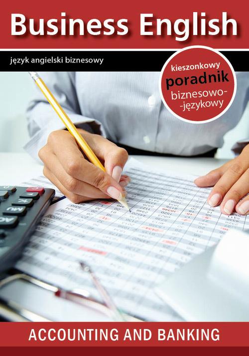 Tytuł: Accounting and banking - Rachunkowość i Bankowość
Autor: Praca zbiorowa
Wydawnictwo: Colorful Media
Formaty: EPUB, MOBI, PDF