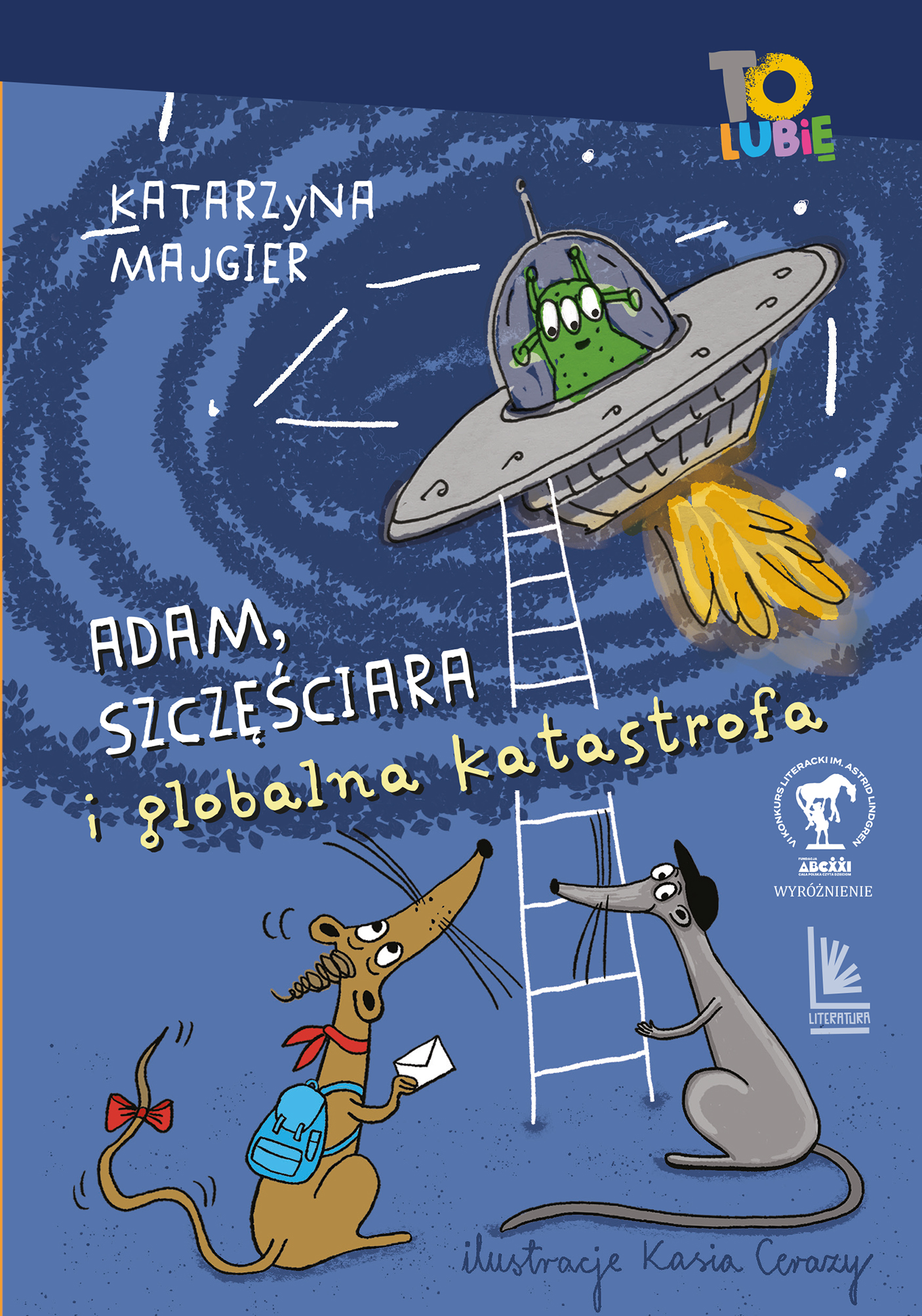 Tytuł: Adam, Szczęściara i globalna katastrofa
Autor: Katarzyna Majgier
Wydawnictwo: Literatura
Formaty: EPUB, MOBI
