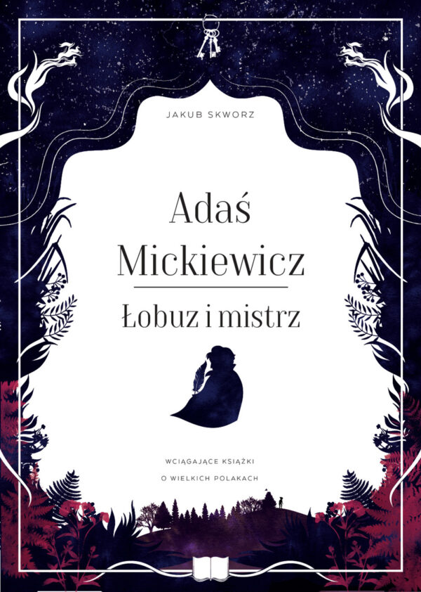 Adaś Mickiewicz. Łobuz i mistrz — okładka