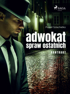 Adwokat spraw ostatnich. Kontrakt — okładka e-booka