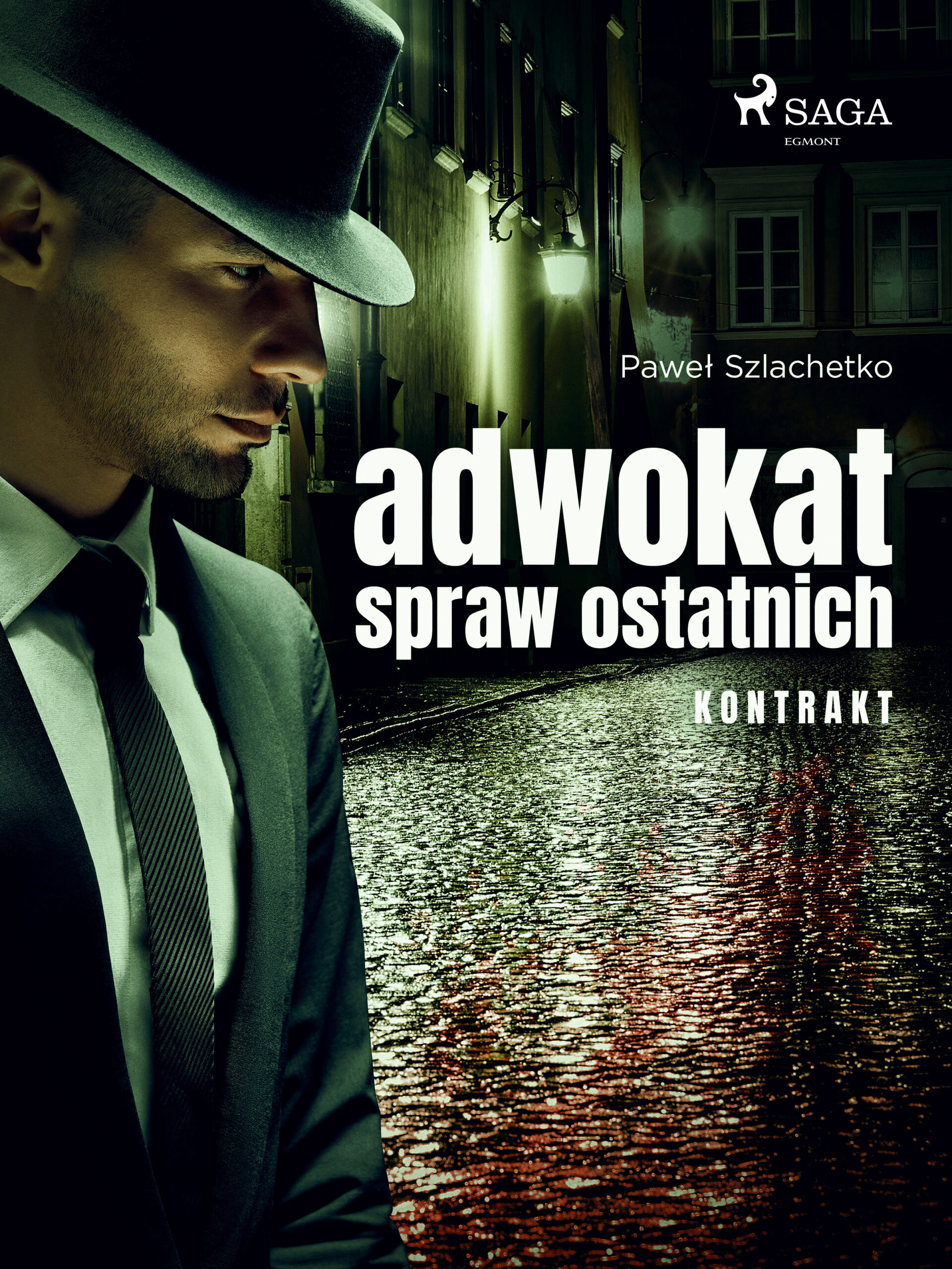 Tytuł: Adwokat spraw ostatnich. Kontrakt
Autor: Paweł Szlachetko
Wydawnictwo: SAGA Egmont
Formaty: EPUB, MOBI
