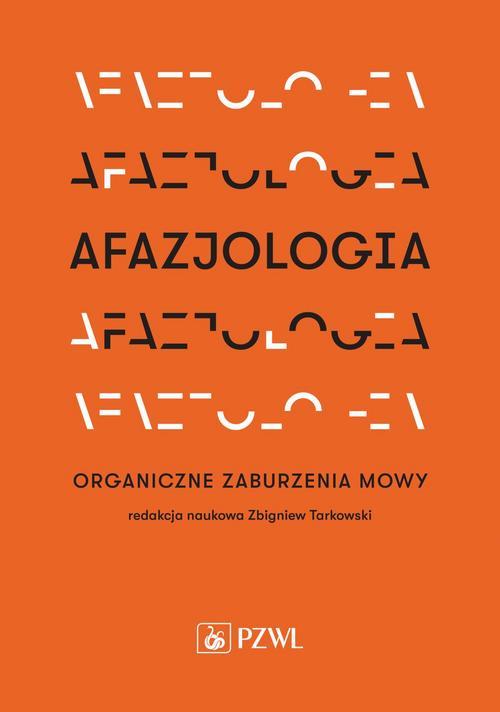 Tytuł: Afazjologia
Autor: 
Wydawnictwo: PZWL
Formaty: MOBI, EPUB
