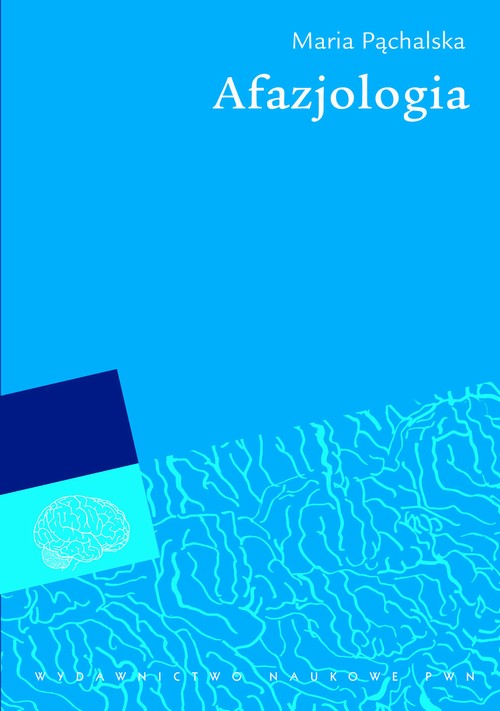 Tytuł: Afazjologia
Autor: Maria Pąchalska
Wydawnictwo: Wydawnictwo Naukowe PWN
Formaty: PDF