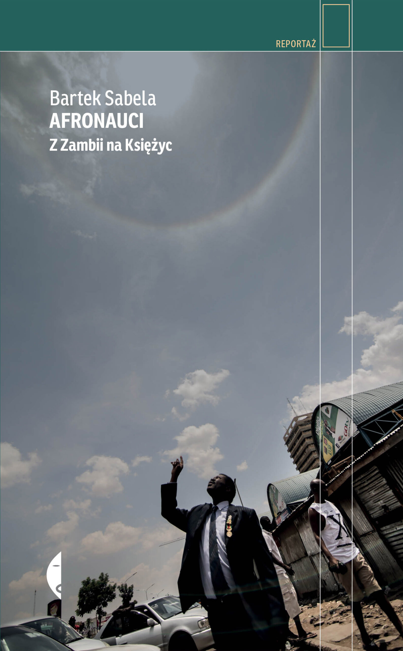 Tytuł: Afronauci. Z Zambii na Księżyc
Autor: Bartek Sabela
Wydawnictwo: Wydawnictwo Czarne
Formaty: EPUB, MOBI