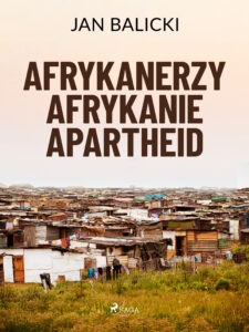 Afrykanerzy, Afrykanie, Apartheid — okładka e-booka