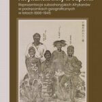 Tytuł: Afrykański Inny w Japonii. Reprezentacja subsaharyjskich Afrykanów w podręcznikach geograficznych w latach 1868–1945
Autor: Przemysław Sztafiej
Wydawnictwo: Wydawnictwo Naukowe UMK
Formaty: PDF