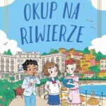 Tytuł: Agencja detektywistyczna Christie i Agaty. Tom 4. Okup na Riwierze
Autor: Pip Murphy
Wydawnictwo: Storybox
Formaty: MOBI, PDF, EPUB