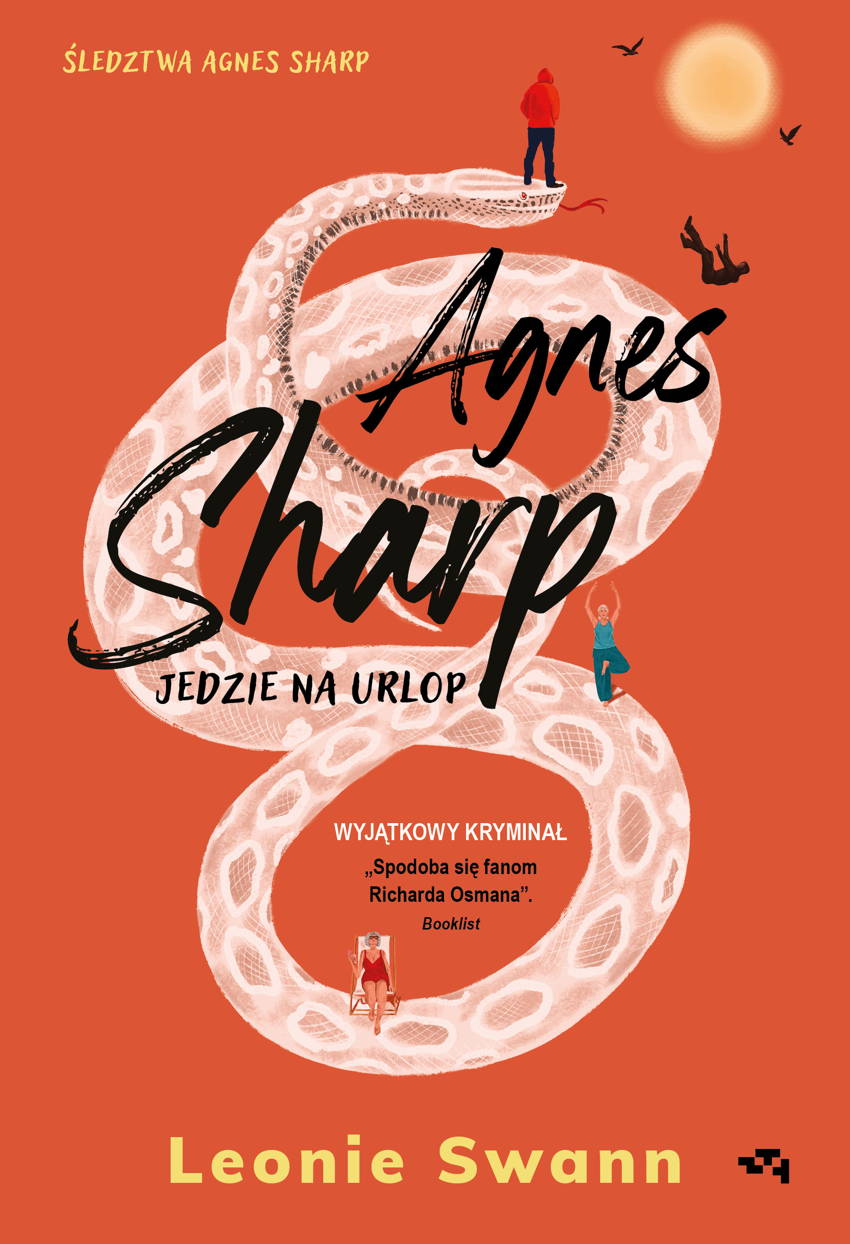 Tytuł: Agnes Sharp jedzie na urlop
Autor: Leonie Swann
Wydawnictwo: Relacja
Formaty: EPUB, MOBI