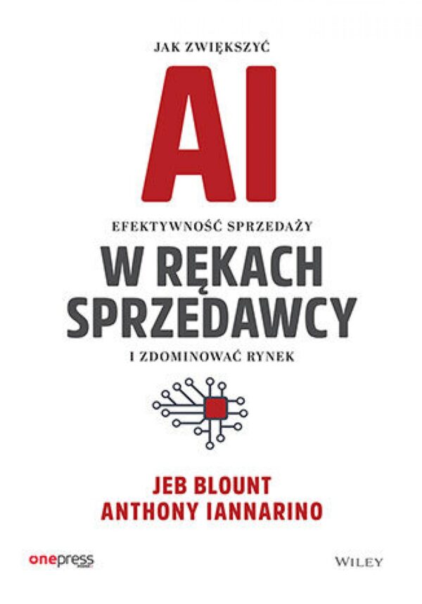AI w rękach sprzedawcy. Jak zwiększyć efektywność sprzedaży i zdominować rynek — okładka e-booka