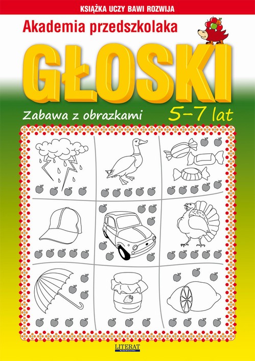 Tytuł: Akademia przedszkolaka. Głoski. Zabawy z obrazkami. 5-7 lat
Autor: Beata Guzowska
Wydawnictwo: Literat
Formaty: PDF