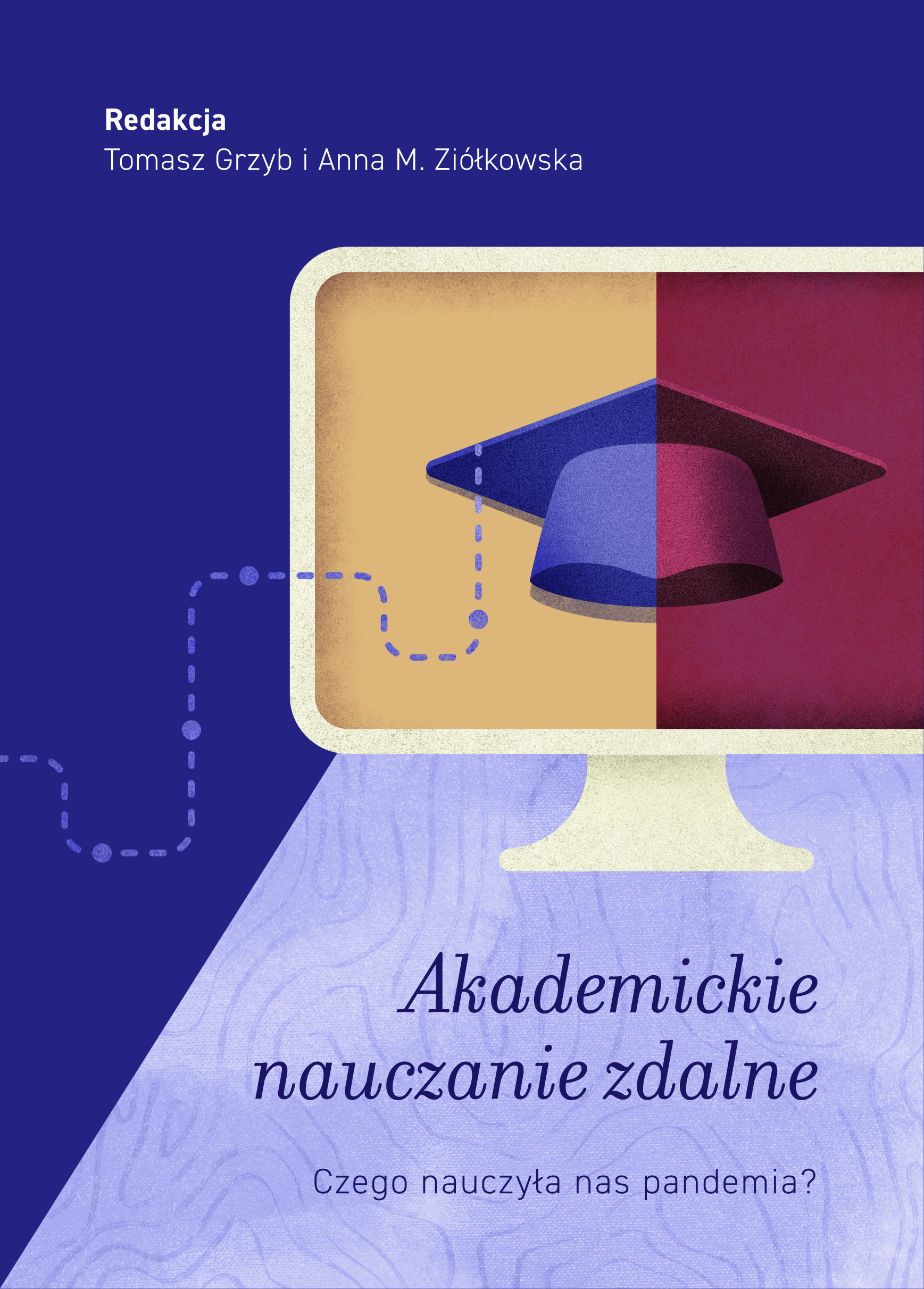 Tytuł: Akademickie nauczanie zdalne. Czego nauczyła nas pandemia?
Autor: 
Wydawnictwo: Smak Słowa
Formaty: EPUB, MOBI
