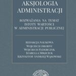 Tytuł: Aksjologia administracji – rozważania na temat istoty wartości w administracji publicznej
Autor: 
Wydawnictwo: Instytut Nauk Prawnych PAN
Formaty: PDF