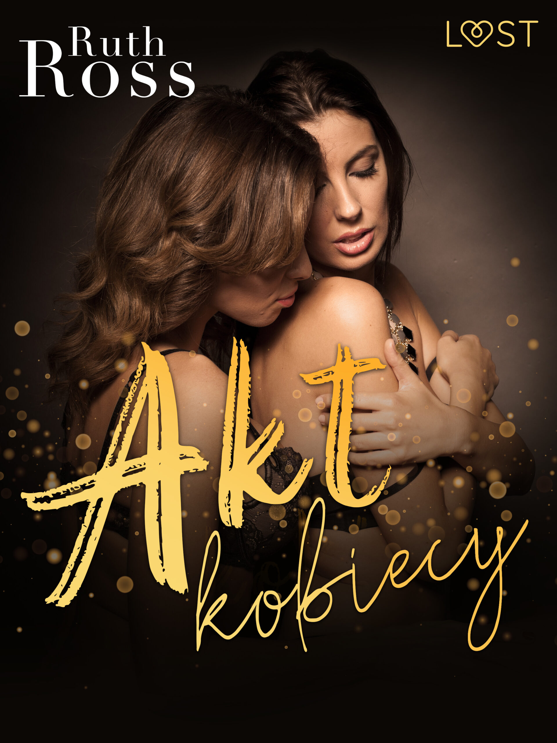 Tytuł: Akt kobiecy – lesbijskie opowiadanie erotyczne
Autor: Ruth Ross
Wydawnictwo: LUST
Formaty: EPUB, MOBI