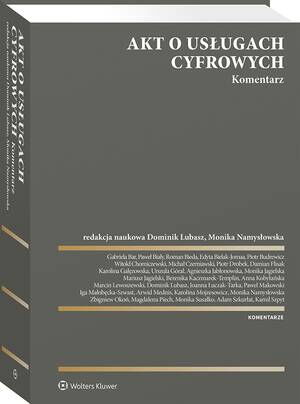 Tytuł: Akt o usługach cyfrowych. Komentarz
Autor: Zbigniew Okoń, Anna Kobylańska, Monika Susałko, Damian Flisak, Monika Jagielska, Mariusz Jagielski, Arwid Mednis, Witold Chomiczewski, Dominik Lubasz, Monika Namysłowska, Berenika Kaczmarek-Templin, Gabriela Bar, Edyta Bielak-Jomaa, Karolina Gałęzowska, Michał Czerniawski, Paweł Makowski, Piotr Drobek, Agnieszka Jabłonowska, Kamil Szpyt, Joanna Łuczak-Tarka, Roman Bieda, Adam Szkurłat, Magdalena Piech, Iga Małobęcka-Szwast, Karolina Mojzesowicz, Paweł Biały, Piotr Budrewicz, Marcin Lewoszewski, Urszula Góral
Wydawnictwo: Wolters Kluwer
Formaty: PDF
