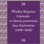 Akta skarbowo-wojskowe z epoki Wazów. [Tom 2] Wielkie Księstwo Litewskie w okresie panowania Jana Kazimierza (1648-1668) — okładka e-booka