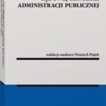 Tytuł: Aktualne problemy sądowej kontroli administracji publicznej
Autor: Wojciech Piątek
Wydawnictwo: Wolters Kluwer
Formaty: PDF