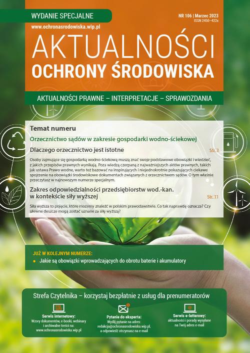 Tytuł: AKTUALNOŚCI OCHRONY ŚRODOWISKA nr 106 (specjalny)
Autor: Praca zbiorowa
Wydawnictwo: Wiedza i Praktyka
Formaty: MOBI, EPUB, PDF