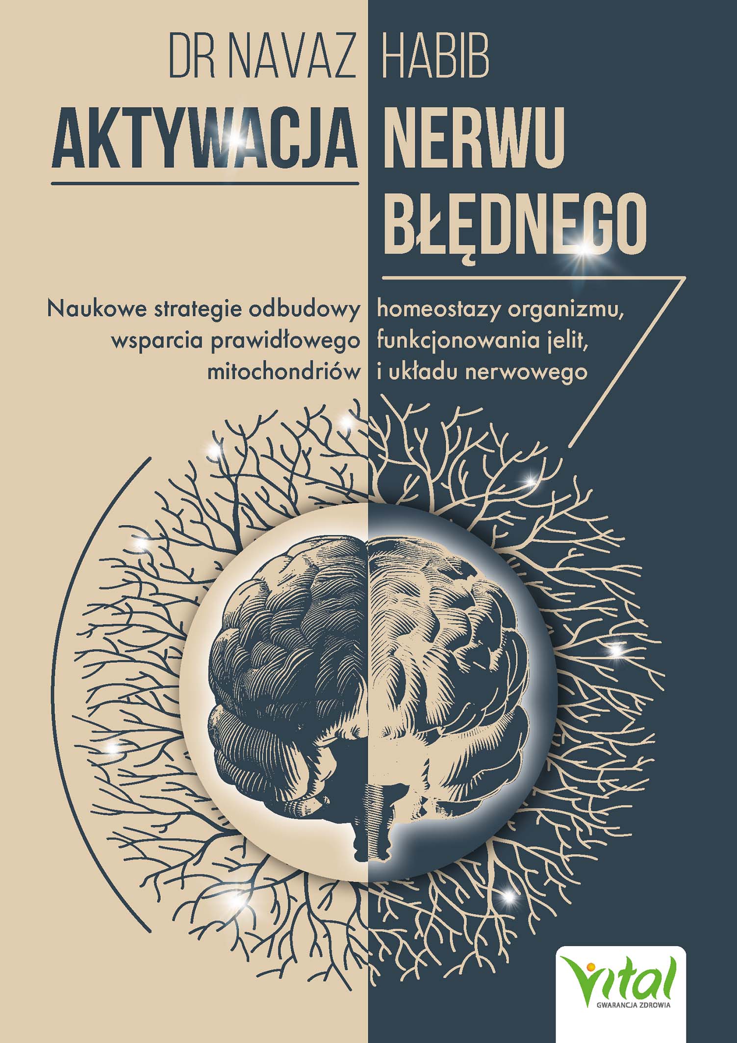 Tytuł: Aktywacja nerwu błędnego. Naukowe strategie odbudowy homeostazy organizmu, wsparcia prawidłowego funkcjonowania jelit, mitochondriów i układu nerwowego
Autor: Navaz Habib
Wydawnictwo: Studio Astropsychologii
Formaty: EPUB, PDF, MOBI