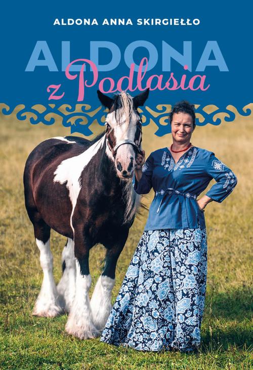 Tytuł: Aldona z Podlasia
Autor: Aldona Anna Skirgiełło
Wydawnictwo: Storybox
Formaty: PDF, EPUB, MOBI