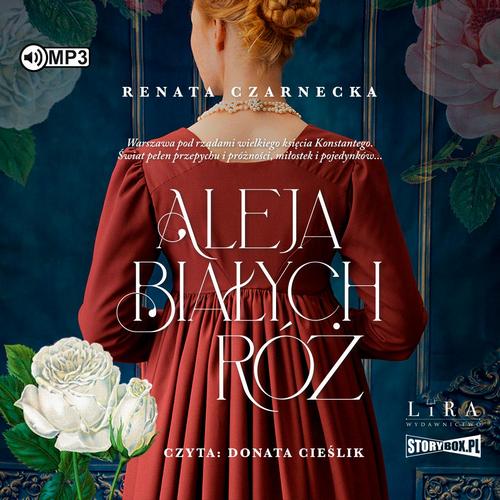 Tytuł: Aleja Białych Róż
Autor: Renata Czarnecka
Wydawnictwo: Storybox
Formaty: MP3