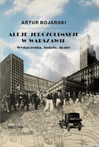 Aleje Jerozolimskie w Warszawie. Wydarzenia, ludzie, domy — okładka e-booka
