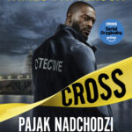 Tytuł: Alex Cross. Tom 1. Pająk nadchodzi (#1)
Autor: James Patterson
Wydawnictwo: Saga Egmont
Formaty: EPUB, MOBI