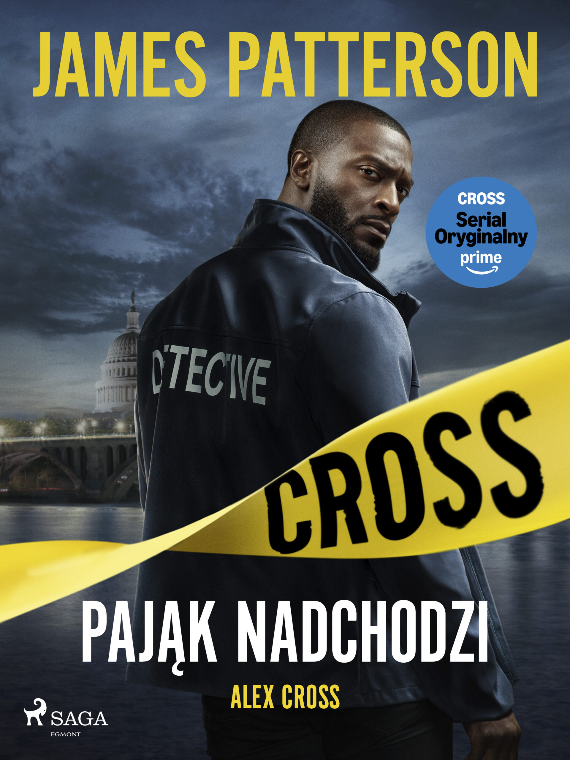Tytuł: Alex Cross. Tom 1. Pająk nadchodzi (#1)
Autor: James Patterson
Wydawnictwo: Saga Egmont
Formaty: EPUB, MOBI
